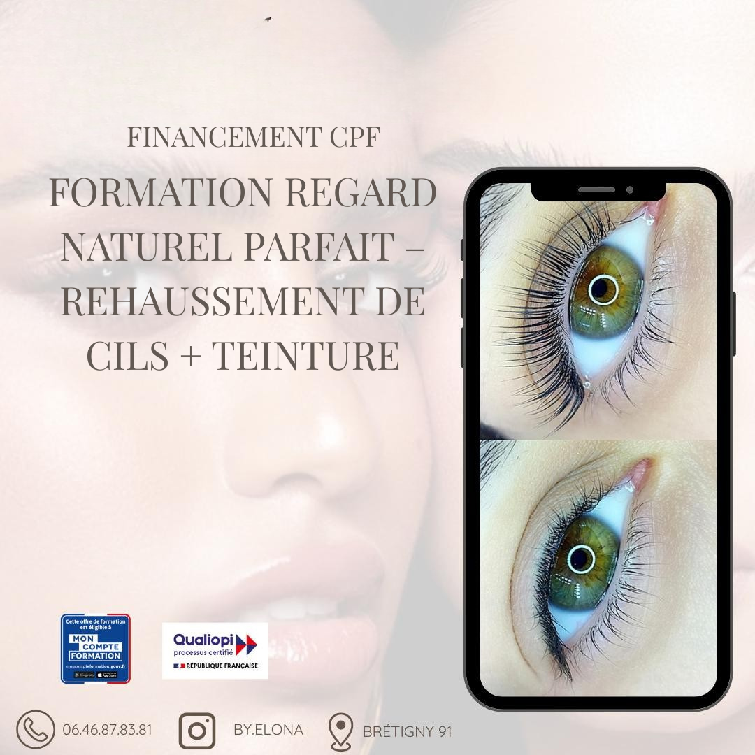 Formation Regard naturel parfait – Rehaussement de cils + teinture (CPF)